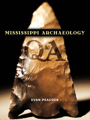 cover image of Mississippi Archaeology Q & A